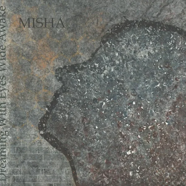 Dreaming With Eyes Wide Awake