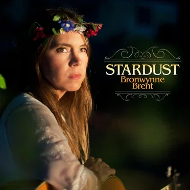 Stardust by Bronwynne Brent - album cover