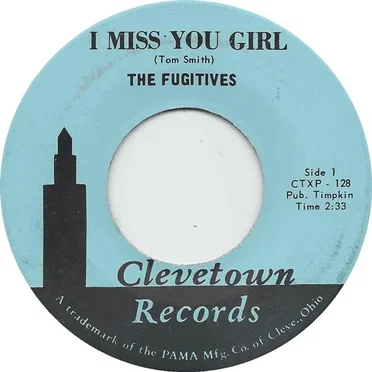 I Miss You Girl / This Is It by The Fugitives - album cover