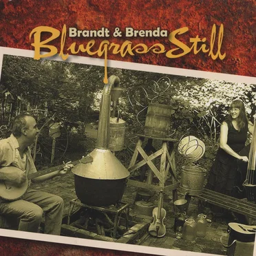 Bluegrass Still by Brandt & Brenda - album cover