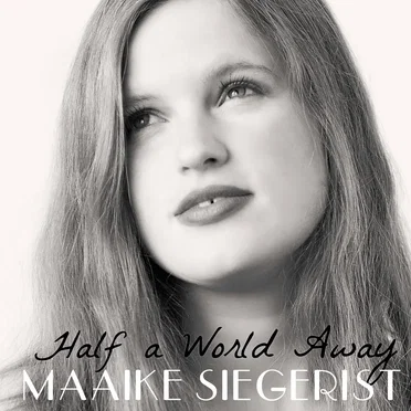 Half A World Away by Maaike Siegerist - album cover