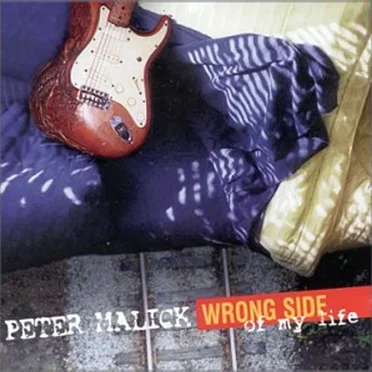 Wrong Side of My Life by Peter Malick - album cover