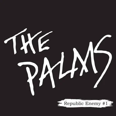 Republic Enemy #1 by The Palms - album cover