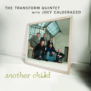 Another Child by The Transform Quintet - album cover