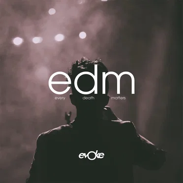 EDM (Every Death Matters) (a cappella)