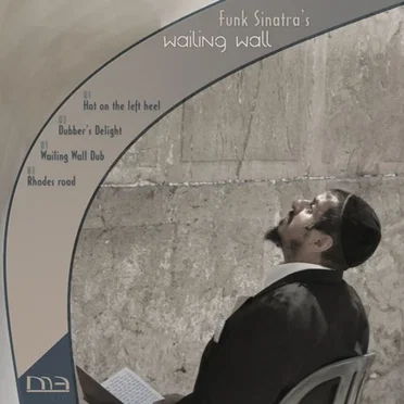 Wailing Wall by Funk Sinatra - album cover