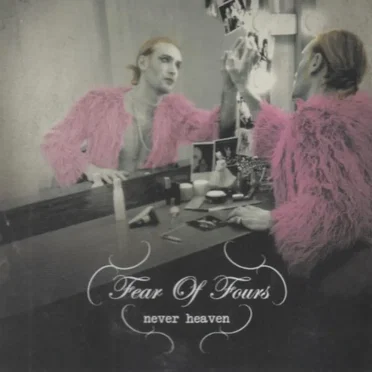 Never Heaven by Fear of Fours - album cover
