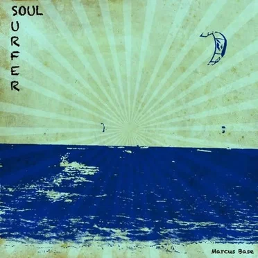 Soul Surfer by Marcus Base - album cover