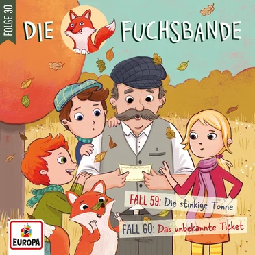 Die Fuchsbande, Folge 30: Fall 59: Die stinkige Tonne / Fall 60: Das unbekannte Ticket by Die Fuchsbande - album cover
