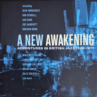 A New Awakening: Adventures in British Jazz 1966-1971 by Various Artists - album cover