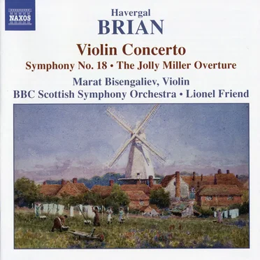 Violin Concerto / Symphony no. 18 / The Jolly Miller Overture