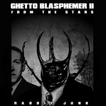 Project Nonagon - Ghetto Blasphemer II: From the Stars