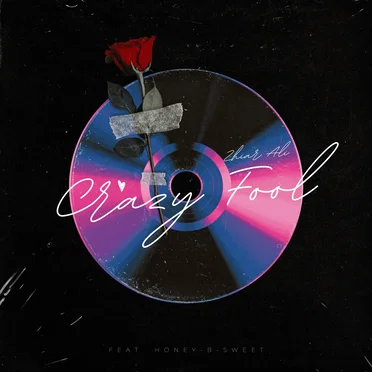 Crazy Fool by Zhiar Ali - album cover
