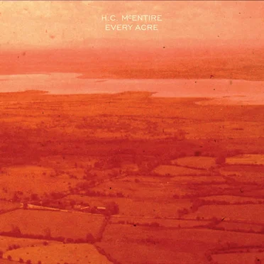 Every Acre by H.C. McEntire - album cover