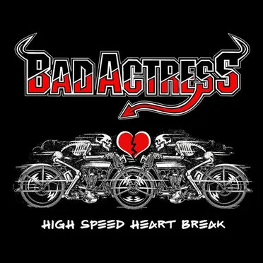 High‐Speed Heartbreak by Bad Actress - album cover