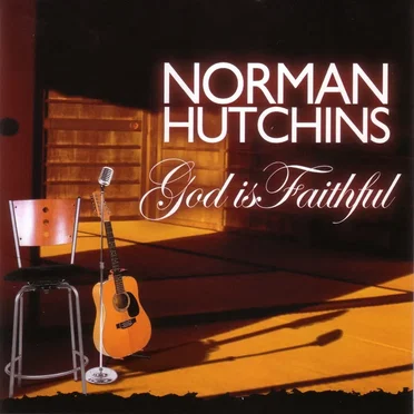 God is Faithful by Norman Hutchins - album cover