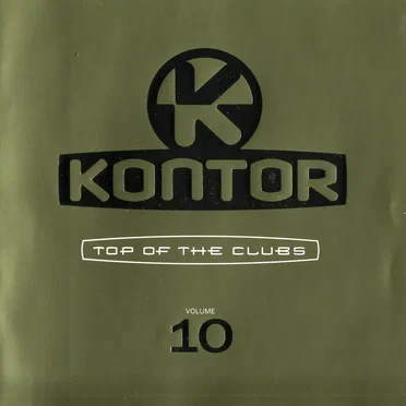 Kontor: Top of the Clubs, Volume 10 by Various Artists - album cover