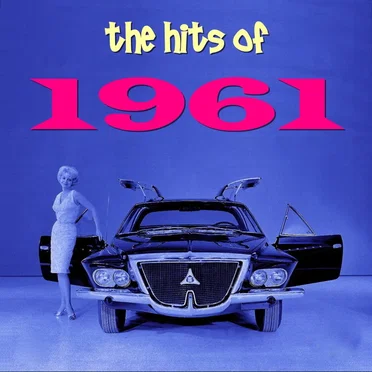 The Hits of 1961 by Various Artists - album cover