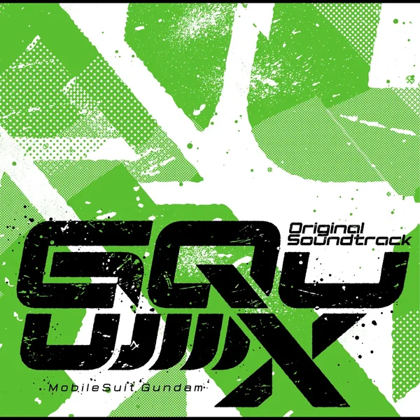 『機動戦士Gundam GQuuuuuuX』オリジナルサウンドトラック