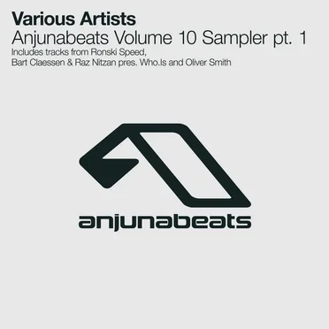 Anjunabeats, Volume 10 Sampler Part 1 by Various Artists - album cover