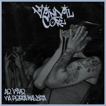 O Prólogo (Versão ao vivo) by VANDALCORE - album cover
