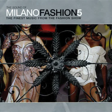 The Sound of Milano Fashion, Volume 5 by Various Artists - album cover