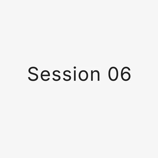 Session 06