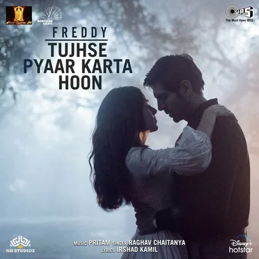 Tujhse Pyaar Karta Hoon (From “Freddy”)