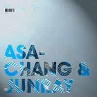 Asa-Chang & Junray artist image