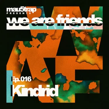 we are friends radio - episode 016