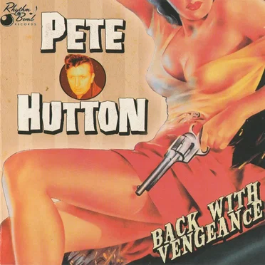 Back With Vengeance by Pete Hutton - album cover