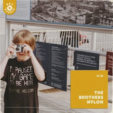 Glib by The Brothers Nylon - album cover