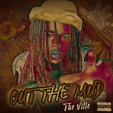 Out the Mud by The Ville - album cover