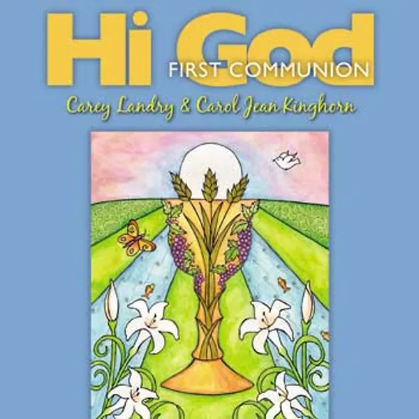 Hi God: First Communion