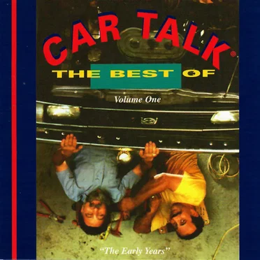 The Best of Car Talk, Volume One by Tom & Ray Magliozzi - album cover