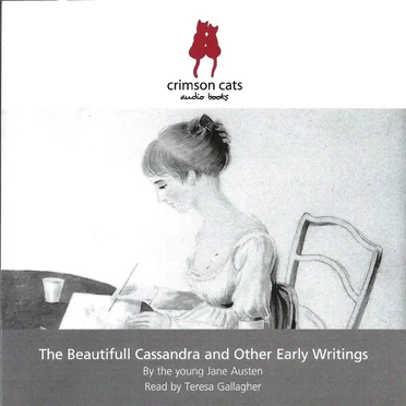 The Beautifull Cassandra and Other Early Writings by Jane Austen - album cover