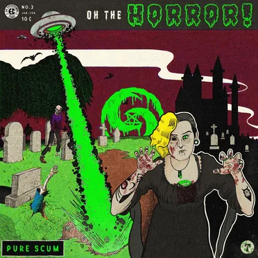 Oh, the Horror! by Pure Scum - album cover