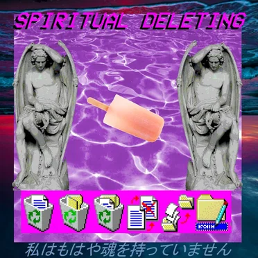ＳＰＩＲＩＴＵＡＬ ＤＥＬＥＴＩＮＧ