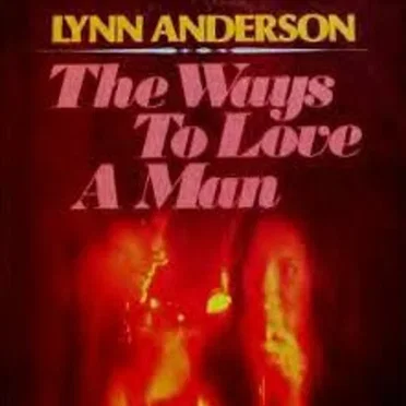 The Ways to Love a Man