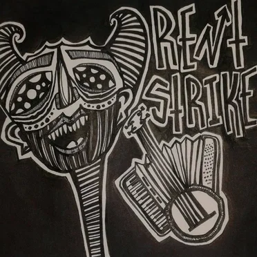 RENT STRIKE!!