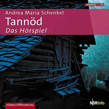 Tannöd by Andrea Maria Schenkel - album cover