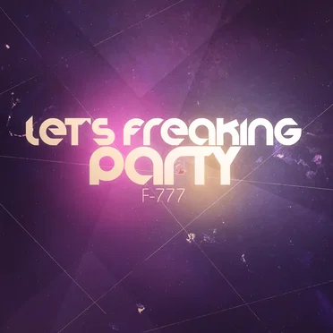Let’s Freaking Party