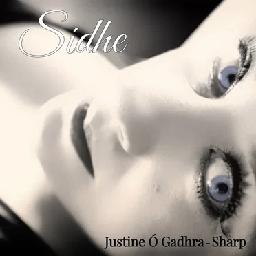 Sídhe by Justine O’Gahdra-Sharp - album cover