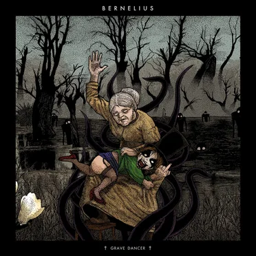Grave Dancer by Bernelius - album cover