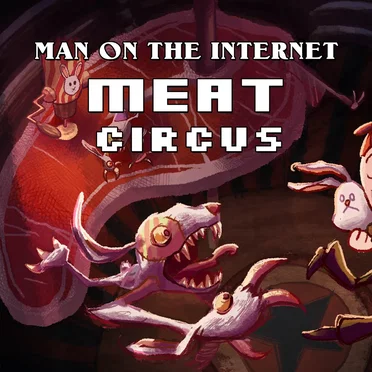 Meat Circus (From “Psychonauts”)