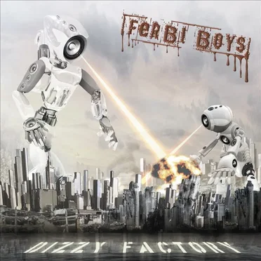Dizzy Factory by Ferbi Boys - album cover