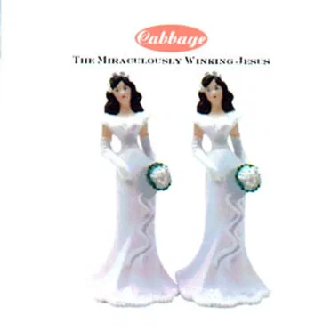 The Miraculoulsy Winking Jesus by Cabbage - album cover