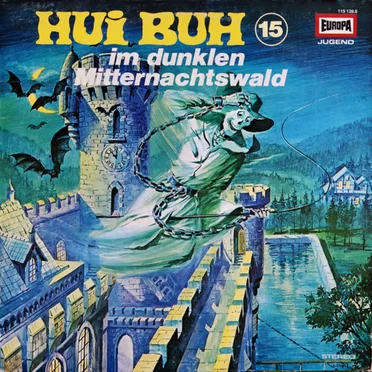 Hui Buh 15: Im dunklen Mitternachtswald by Hui Buh, das Schloßgespenst - album cover