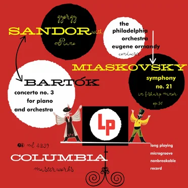 Bartók: Concerto no. 3 for Piano and Orchestra / Miaskovsky: Symphony no. 21 in F-sharp minor, op. 51