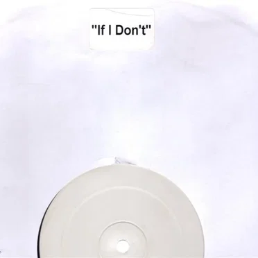 If I Don’t (Dubstep Mixes)